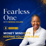 Fearless One with Nerissa Golden