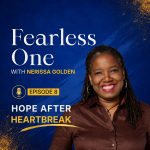 Fearless One with Nerissa Golden
