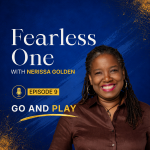 Fearless One with Nerissa Golden