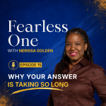 Fearless One with Nerissa Golden