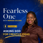 Fearless One with Nerissa Golden