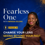 Fearless One with Nerissa Golden